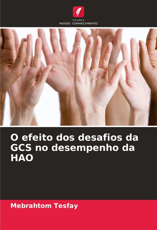Produktbild: O efeito dos desafios da GCS no desempenho da HAO