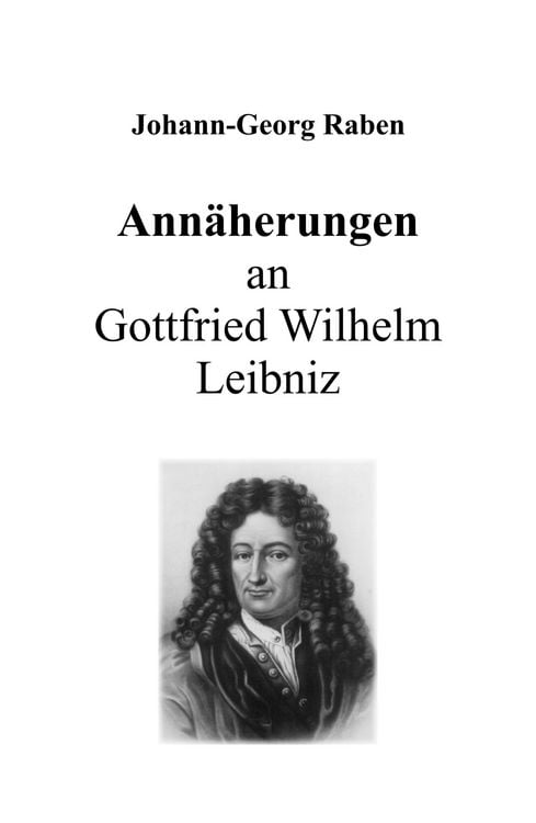 Produktbild: Ann&auml;herungen an Gottfried Wilhelm Leibniz