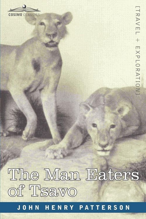 Produktbild: The Man Eaters of Tsavo and Other East African Adventures
