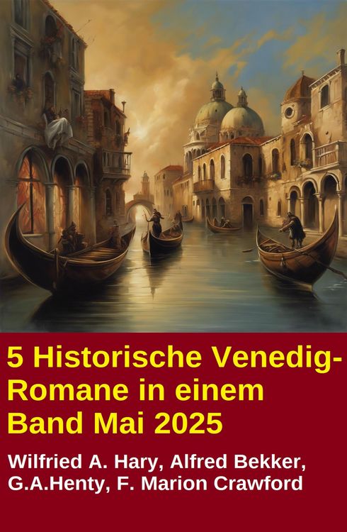 Produktbild: 5 Historische Venedig-Romane in einem Band Mai 2025
