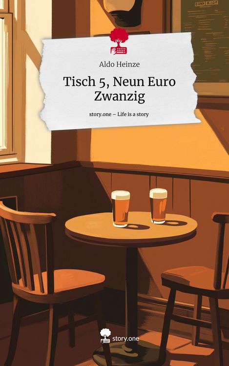 Produktbild: Tisch 5, Neun Euro Zwanzig. Life is a Story - story.one