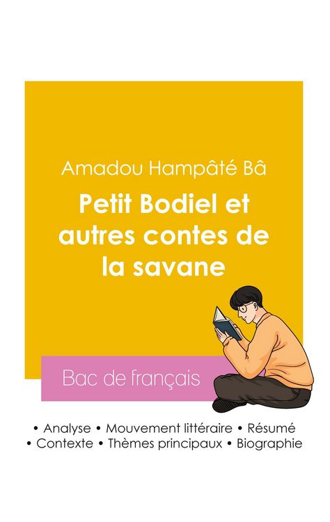 Produktbild: R&eacute;ussir son Bac de fran&ccedil;ais 2026 : Analyse du recueil Petit Bodiel et autres contes de la savane de Amadou Hamp&acirc;t&eacute; B&acirc;