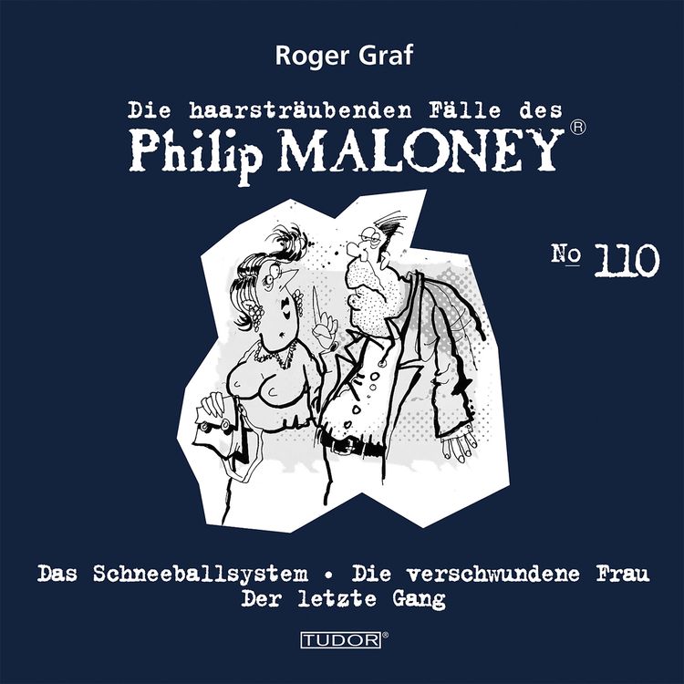 Bild vom Artikel Die haarsträubenden Fälle des Philip Maloney, No.110 vom Autor Roger Graf