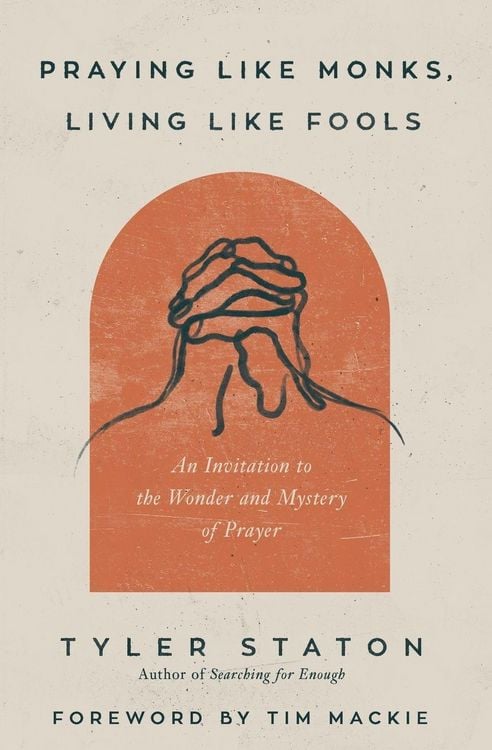 Produktbild: Praying Like Monks, Living Like Fools