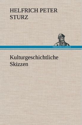 Produktbild: Kulturgeschichtliche Skizzen
