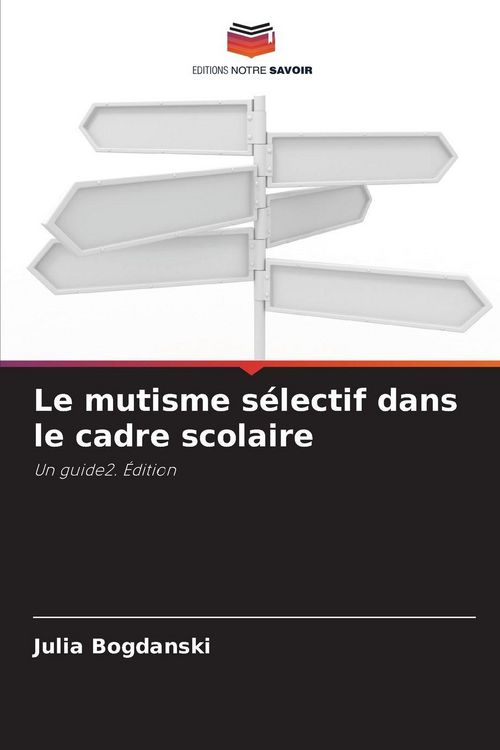 Produktbild: Le mutisme s&eacute;lectif dans le cadre scolaire