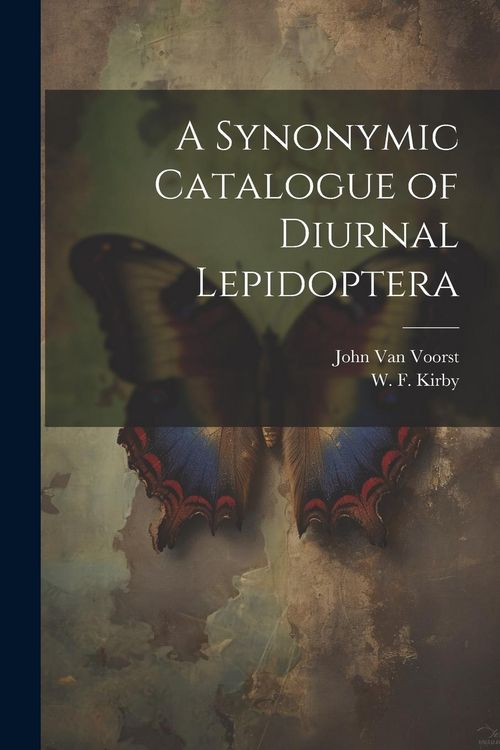 Produktbild: A Synonymic Catalogue of Diurnal Lepidoptera