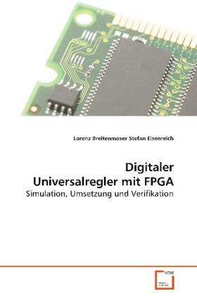 Produktbild: Breitenmoser Lorenz: Digitaler Universalregler mit FPGA