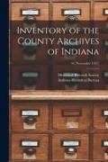 Produktbild: Inventory of the County Archives of Indiana; 44 (November 1937)