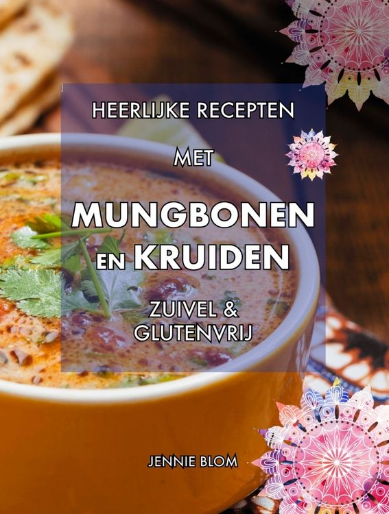 Produktbild: Heerlijke recepten met mungbonen en kruiden