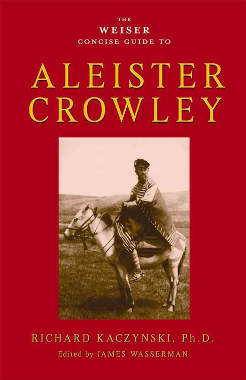 Produktbild: The Weiser Concise Guide to Aleister Crowley