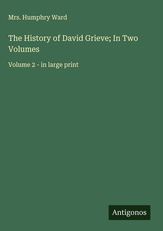 Produktbild: The History of David Grieve; In Two Volumes
