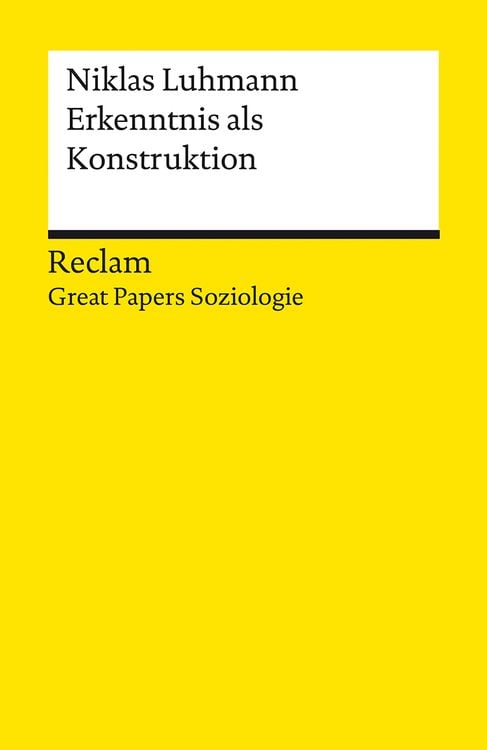 Produktbild: Erkenntnis als Konstruktion. [Great Papers Soziologie]