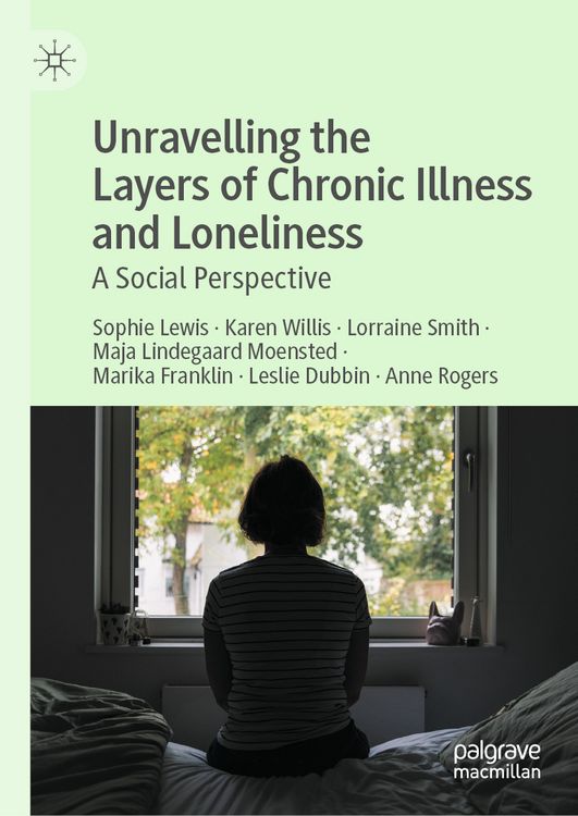 Produktbild: Unravelling the Layers of Chronic Illness and Loneliness