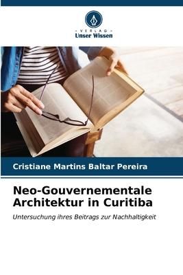 Produktbild: Neo-Gouvernementale Architektur in Curitiba