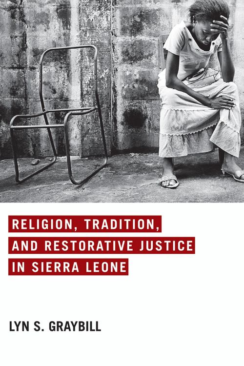 Produktbild: Religion, Tradition, and Restorative Justice in Sierra Leone