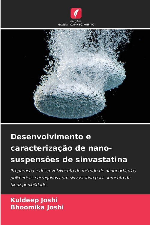 Produktbild: Desenvolvimento e caracteriza&ccedil;&atilde;o de nano-suspens&otilde;es de sinvastatina