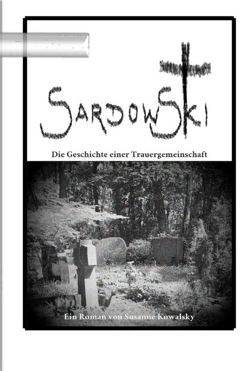 Produktbild: Sardowski - Die Geschichte einer Trauergemeinschaft