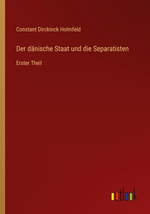 Produktbild: Der d&auml;nische Staat und die Separatisten