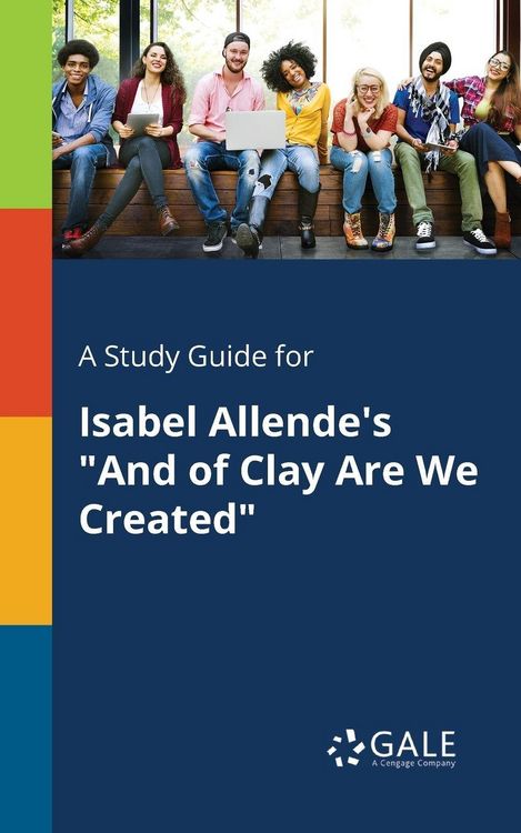 Produktbild: A Study Guide for Isabel Allende's "And of Clay Are We Created"