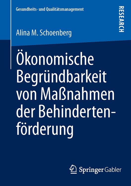 Produktbild: &Ouml;konomische Begr&uuml;ndbarkeit von Ma&szlig;nahmen der Behindertenf&ouml;rderung