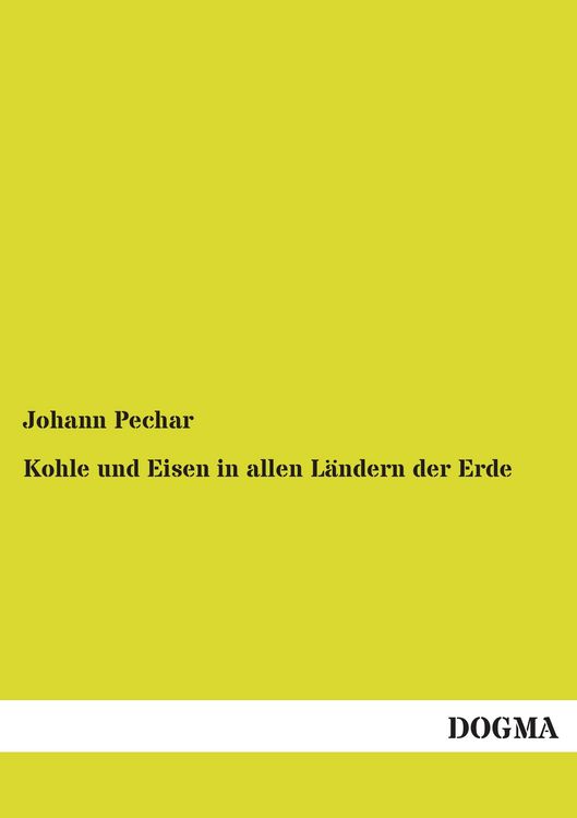 Produktbild: Kohle und Eisen in allen L&auml;ndern der Erde