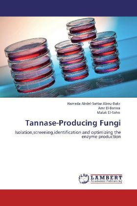 Produktbild: Abou-Bakr, H: Tannase-Producing Fungi