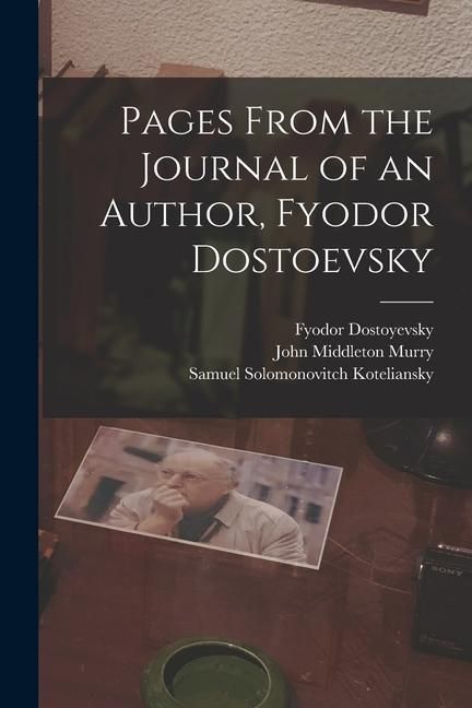 Produktbild: Pages From the Journal of an Author, Fyodor Dostoevsky