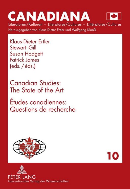 Produktbild: Canadian Studies: The State of the Art- &Eacute;tudes canadiennes : Questions de recherch&eacute;
