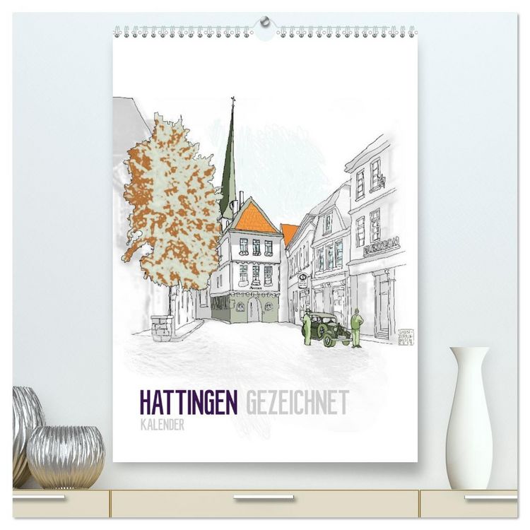 Produktbild: HATTINGEN GEZEICHNET (hochwertiger Premium Wandkalender 2026 DIN A2 hoch), Kunstdruck in Hochglanz