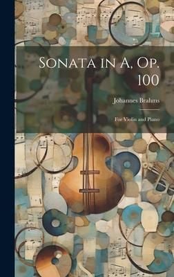 Produktbild: Sonata in A, op. 100