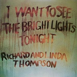 Produktbild: I Want To See The Bright lights Tonight (Vinyl)