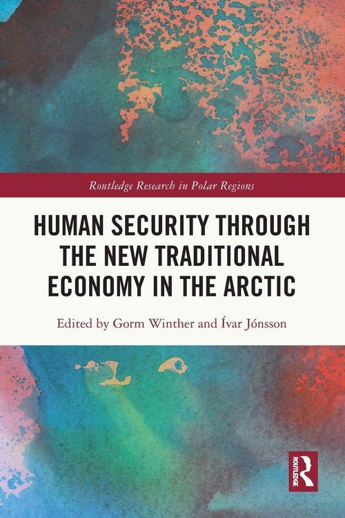 Produktbild: Human Security through the New Traditional Economy in the Arctic