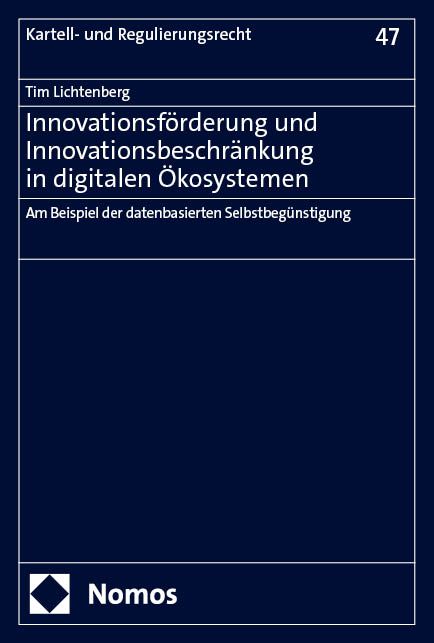 Produktbild: Innovationsf&ouml;rderung und Innovationsbeschr&auml;nkung in digitalen &Ouml;kosystemen