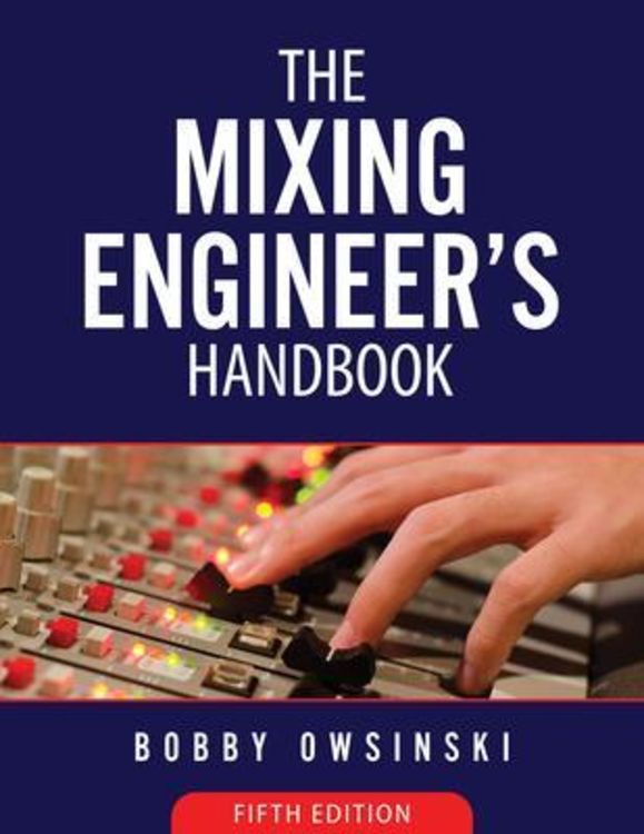 Produktbild: The Mixing Engineer's Handbook 5th Edition