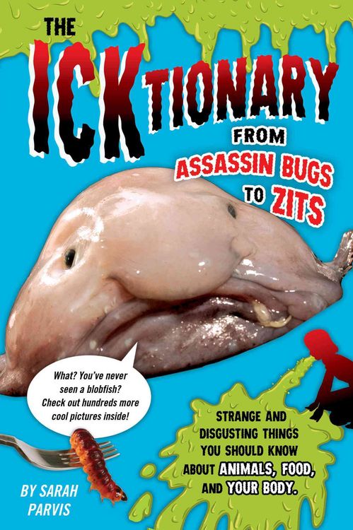 Produktbild: The Icktionary: From Boogers to Vomitoriums!