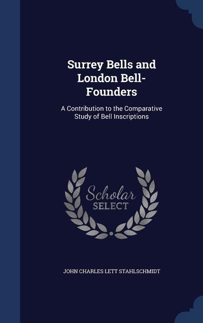 Produktbild: Surrey Bells and London Bell-Founders