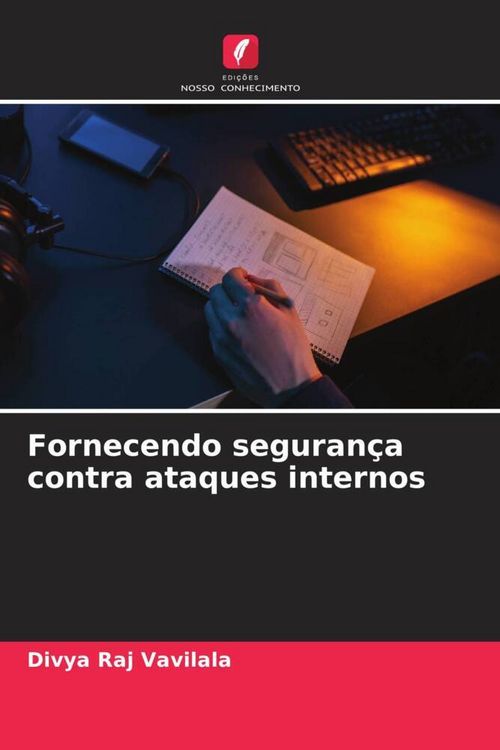 Produktbild: Fornecendo seguran&ccedil;a contra ataques internos