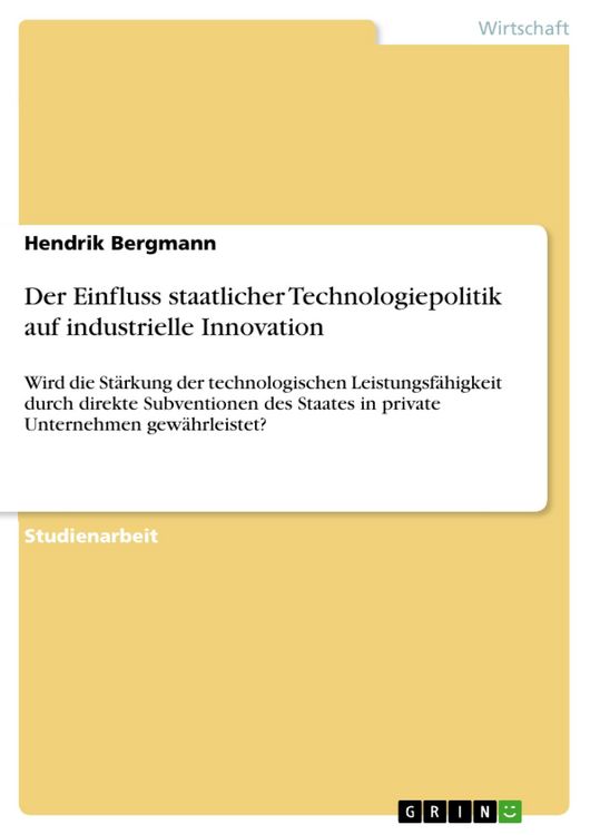 Produktbild: Der Einfluss staatlicher Technologiepolitik auf industrielle Innovation