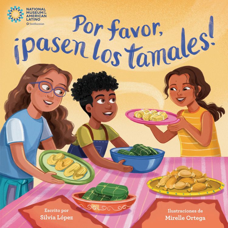 Produktbild: Por favor, &iexcl;pasen los tamales! (Please Pass the Tamales Spanish Edition)