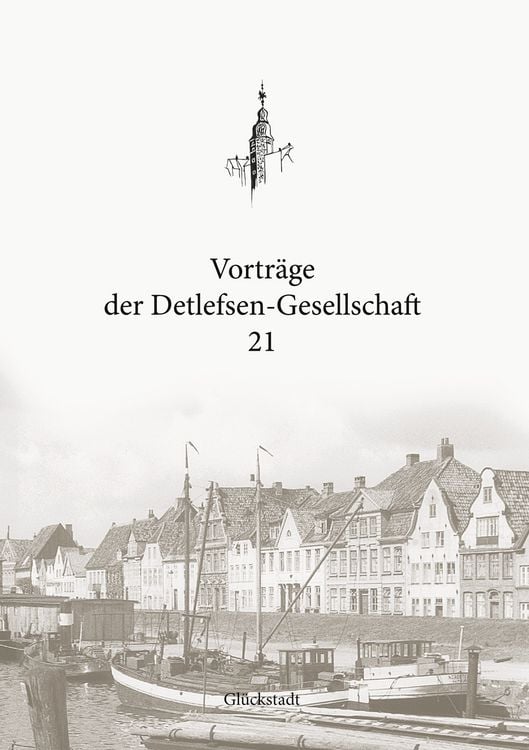 Produktbild: Vortr&auml;ge der Detlefsen-Gesellschaft 21