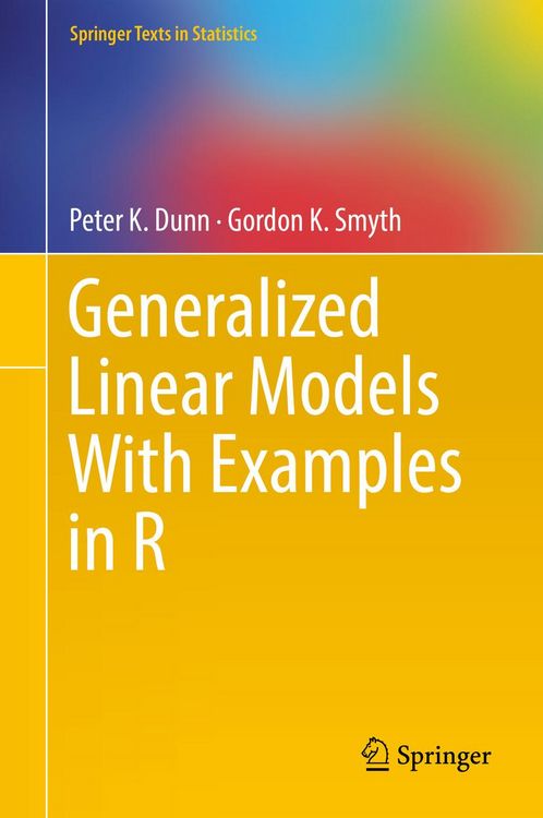 Produktbild: Generalized Linear Models With Examples in R