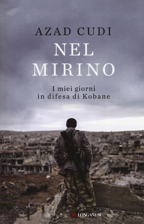 Produktbild: Nel mirino. I miei giorni in difesa di Kobane