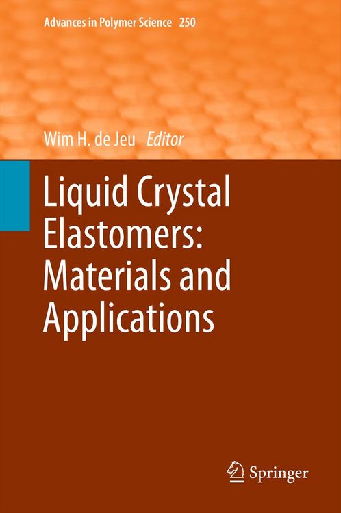 Produktbild: Liquid Crystal Elastomers: Materials and Applications