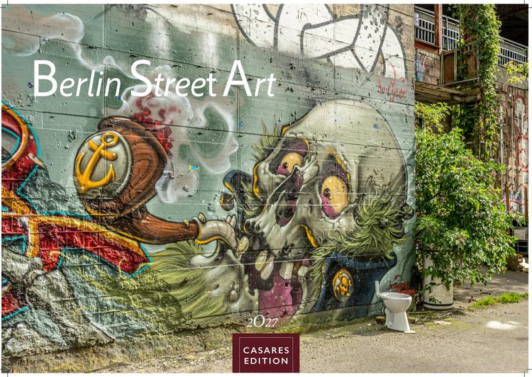 Produktbild: Berlin Street Art Kalender 2027 &ndash; Wandkalender | Fotokalender Deutschland 24x35cm &ndash; Vielfalt und Kreativit&auml;t der urbanen Kunst