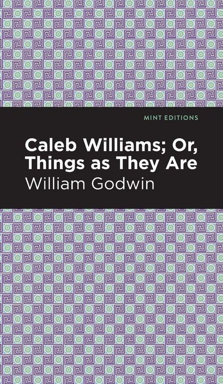 Produktbild: Caleb Williams; Or, Things as They Are