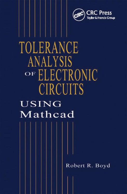 Produktbild: Tolerance Analysis of Electronic Circuits Using MATHCAD