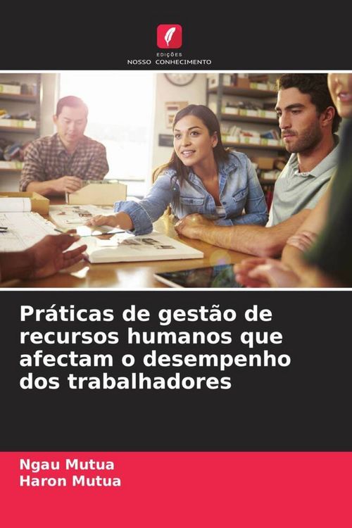 Produktbild: Pr&aacute;ticas de gest&atilde;o de recursos humanos que afectam o desempenho dos trabalhadores