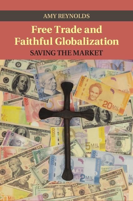 Produktbild: Free Trade and Faithful Globalization