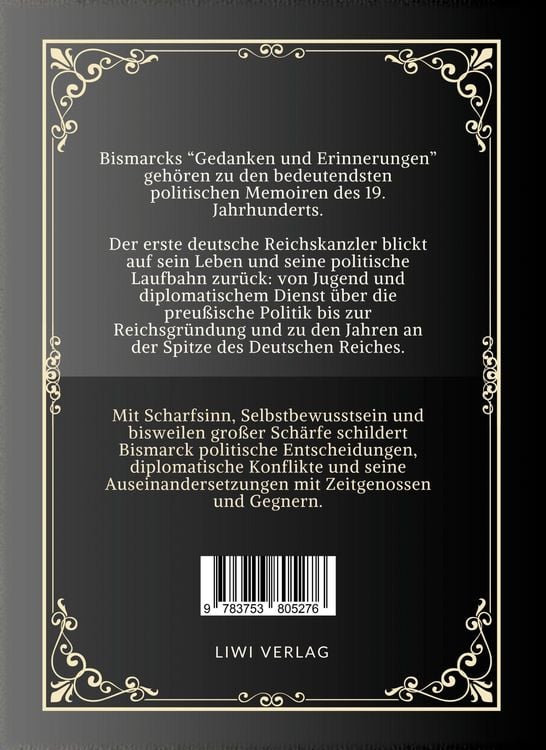 Produktbild: Otto von Bismarck: Gedanken und Erinnerungen. Vollst&auml;ndige Neuausgabe der drei B&auml;nde in einem Band